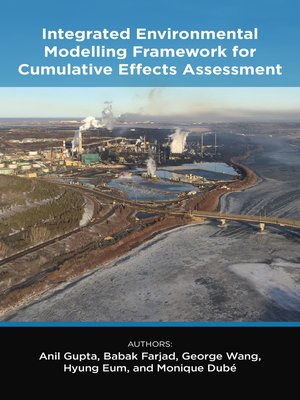 cover image of Integrated Environmental Modelling Framework for Cumulative Effects Assessment